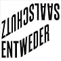 Entweder Saalschutz von Saalschutz