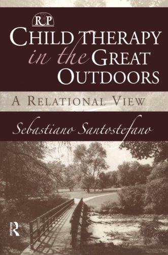 child therapy in the great outdoors a relational view relational perspectives book series