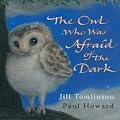 The Owl Who was Afraid of the Dark (Unabridged)