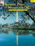 National Parks of Washington D.C.: The Story Behind the Scenery