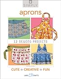 Aprons : 12 sewing projects : cute, creative, fun