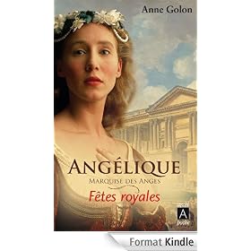 Ang�lique, Tome 3 : F�tes royales