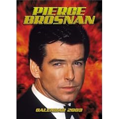 Pierce Brosnan Calendar 2003 (Calendar TV Times)