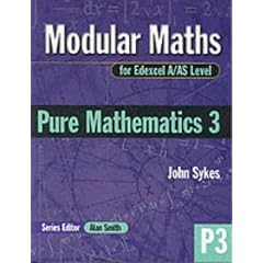 Pure Mathematics: Level 3 (Modular Maths for Edexcel A/AS Level)