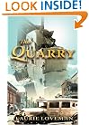 The Quarry: Firehouse Family Series: Book Two