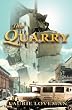 The Quarry: Firehouse Family Series: Book Two