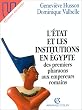L'Etat et les institutions en Egypte : Des premiers pharaons aux empereurs romains