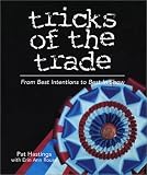 Tricks of the Trade : From Best Intentions to Best in Show