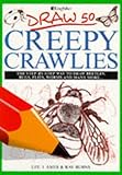 Draw 50 creepy crawlies