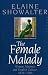 The Female Malady: Women, Madness and English Culture, 1830-1980