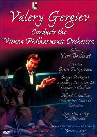 CD-Charts  DVD : Valery Gergiev Conducts the Vienna Philharmonic Orchestra in Prokofiev, Schnittke & Stravinsky