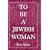 To Be a Jewish Woman