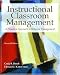 Books : Instructional Classroom Management: A Proactive Approach to Behavior Management (2nd Edition)