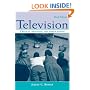 Television: Critical Methods and Applications (Routledge Communication Series)