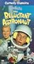 Reluctant Astronaut [VHS]