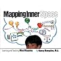 Mapping Inner Space: Learning and Teaching Mind Mapping