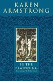 In the Beginning: A New Reading of the Book of Genesis