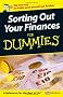 Sorting Out Your Finances For Dummies