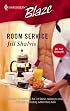Room Service (Harlequin Blaze)