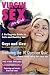 Virgin Sex for Girls: A No-regrets Guide to Safe and Healthy Sex