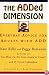 The ADDED DIMENSION: Everyday Advice for Adults with ADD