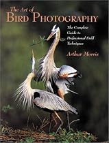 The Art of Bird Photography: The Complete Guide to Professional Field Techniques (Practial Photography Books)