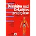 Dekubitus und Dekubitusprophylaxe
