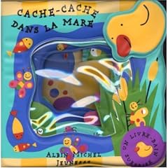 Cache-cache dans la mare : Un livre-bain surprise