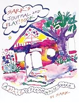 Sark's Journal and Play!Book : A Place to Dream While Awake