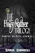 The Holly Nather Trilogy (Visions #1, Secrets #2, Choices #3)