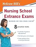 McGraw-Hill's nursing school entrance exams