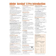 Adobe Acrobat X Pro Introduction Quick Reference Guide (Cheat Sheet of Instructions, Tips & Shortcuts - Laminated Card)