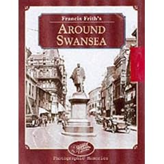 Francis Frith's Around Swansea (Photographic Memories)
