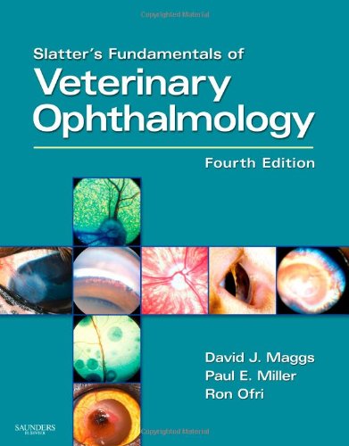 Slatters Fundamentals of Veterinary Ophthalmology, 4e