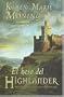 El Beso del Highlander / The Kiss of the Highlander (Spanish Edition)