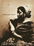 Review Temple University Press,U.S.  / The Black Female Body: A Photographic History