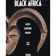 Black Africa: Masks Sculpture Jewelry