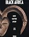 Black Africa: Masks, sculpture, jewelry