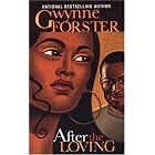 Click here to buy After The Loving (Arabesque) by Gwynne Forster.