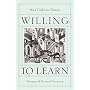 Willing to Learn: Passages of Personal Discovery