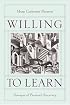 Willing to Learn: Passages of Personal Discovery