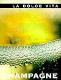 Champagne (La Dolce Vita)