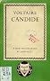 Candide : Or Optimism