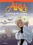 Aria, tome 35 : Le pouvoir des cendres