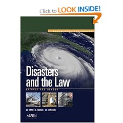 Disasters and the Law: Katrina and Beyond (Aspen Elective)