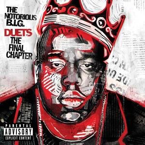 Notorious B.I.G - Duets - Zortam Music