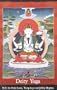 Deity Yoga: In Action and Performance Tantra (Wisdom of Tibet Series)