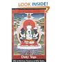 Deity Yoga: In Action and Performance Tantra (Wisdom of Tibet Series)
