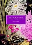 Charles Darwin and Victorian Visual Culture (Cambridge Studies in Nineteenth-Century Literature and Culture)
