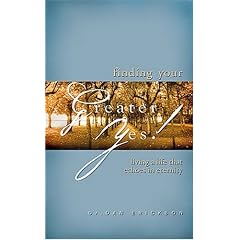 Finding Your Greater Yes: Living a Life That Echoes in Eternity